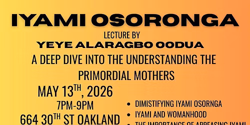 The wisdom of primordial mothers Iyami Osoronga