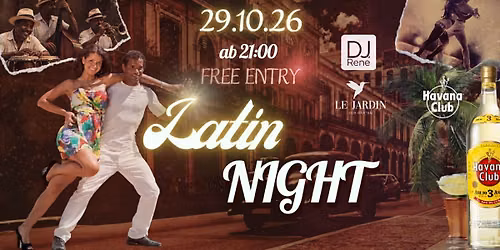 \ud83c\udf34\ud83c\udf79 LATIN NIGHT by Le Jardin & DJ Ren\u00e9 \ud83d\udd25\ud83c\udfb6