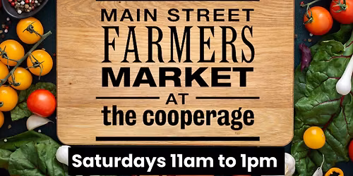 Main Street Farmers Market at The Cooperage