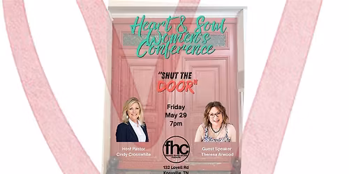 Heart & Soul Women's Conference - "Shut the Door"