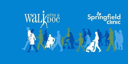 Walk with a Doc - a Monthly Walk Hosted by Springfield Clinic