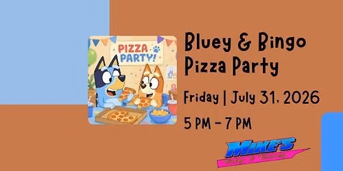 Bluey & Bingo Pizza Party