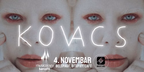 KOVACS \/\/ 04. novembar 2026. \/\/ Musicology Barcaff\u00e8 sessions