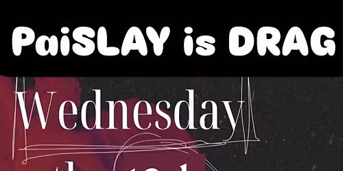Pai-SLAY is DRAG