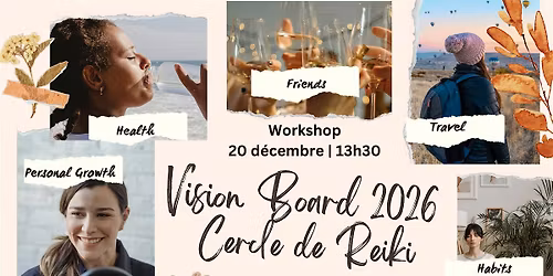 Vision Board 2026 & Cercle de Reiki \u2013 Atelier de Manifestation Consciente