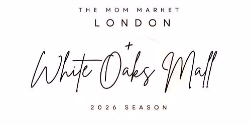 \u2728 THE MOM MARKET \u2014 WHITE OAKS MALL \u2728