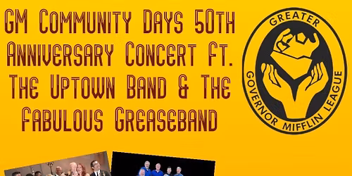 Greater Governor Mifflin Community Days 50th Anniversary Fundraiser Concert