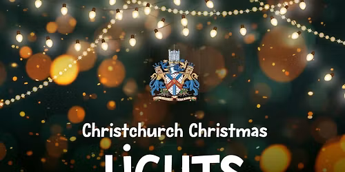 Christchurch Christmas Lights Switch ON!