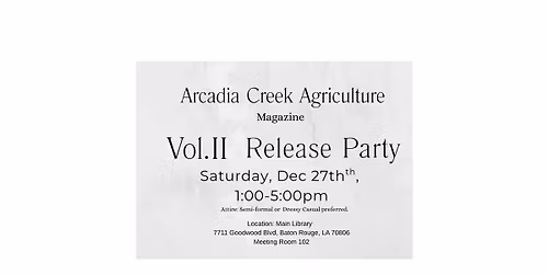 Arcadia Creek Agriculture Vol 2 Magazine Release Party