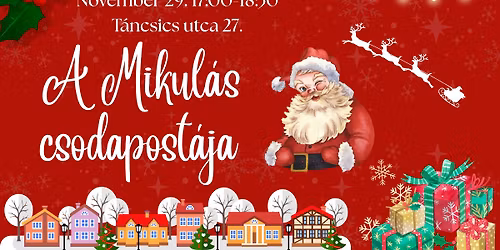 ✨A MIKULÁS CSODAPOSTÁJA MAGYARALMÀSON✨