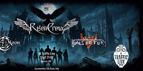 Power Prog Metal Night @Traffic Club. Risen Crow + Ivory Moon + Vials Of Fury.