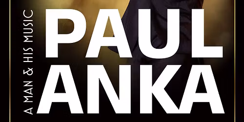 Paul Anka at McCallum Theatre