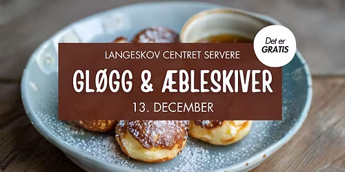 Gratis gl\u00f8gg & \u00e6bleskiver i Langeskov Centret