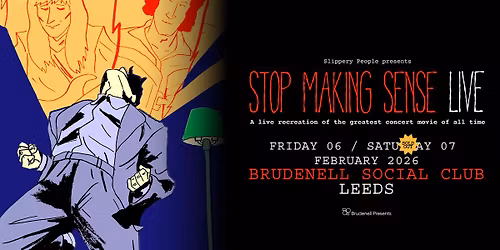 Stop Making Sense, Live at The Brudenell 