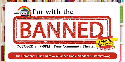 I'm with the Banned: A Banned Books Week Event
