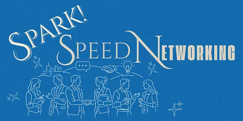 Spark! Speed Networking