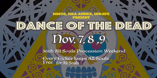Dance of The Dead Concerts Nov. 7-9