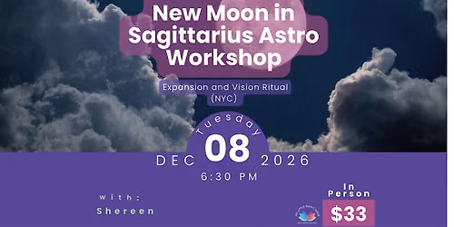 New Moon in Sagittarius Astro Workshop