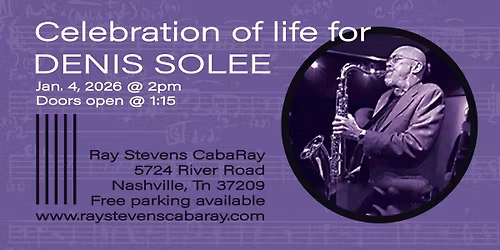Celebration of Life for Denis Solee