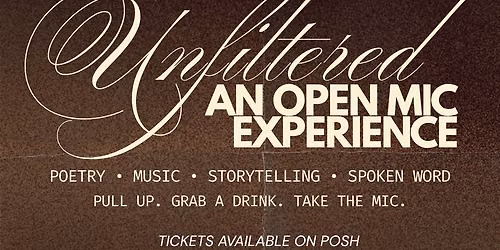 Unfiltered: An Open Mic Experience