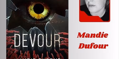 Devour by Mandie Dufour Book Launch