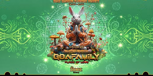 **GOAFAMILY Easter Day Dance & Night Party**