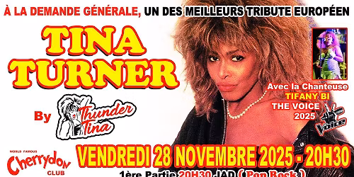 Tribute TINA TURNER By THUNDER TINA + 1 \u00e8re partie JAD ( Pop Rock )