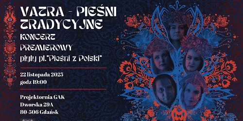 VATRA - Koncert premierowy p\u0142yty pt.: "Pie\u015bni z Polski"