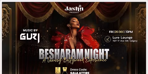 Besharam Night - CALGARY