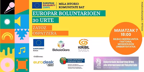 Europako boluntarioen 30 urte. Zatoz ospatzera!