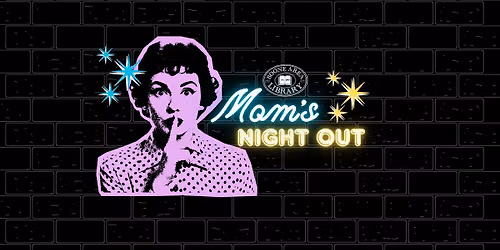 Mom's Night Out