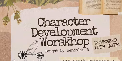 Character Development Workshop - Ages 15+