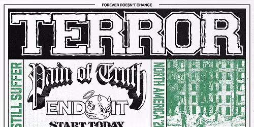Terror \u2022 Pain of Truth \u2022 End It \u2022 Start Today - 6\/4