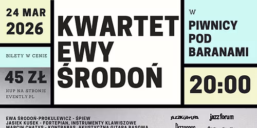 PREMIERA P\u0141YTY - Kwartet Ewy \u015arodo\u0144