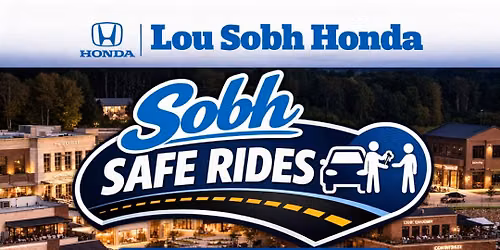 Sobh Safe Rides with Lou Sobh Honda 