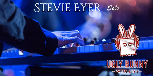 Stevie Eyer Solo at the Ugly Bunny Winery