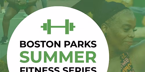 Boston Parks Summer Fitness Series Dancehall Bootcamp
