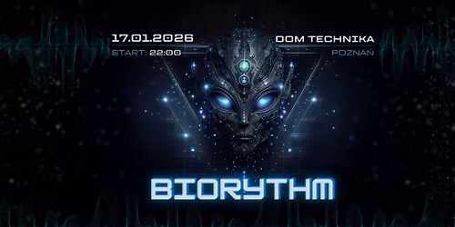 BIORYTHM \ud83c\udfb6psytrance & techno \ud83c\udfb6 Pozna\u0144
