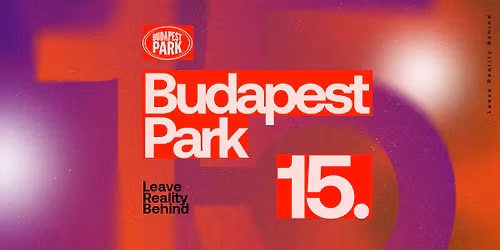 Nyit\u00f3h\u00e9tv\u00e9ge 2026 - Budapest Park