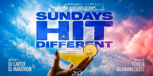 3Fifty Sundays presents: Sundays Hit Different on August 30