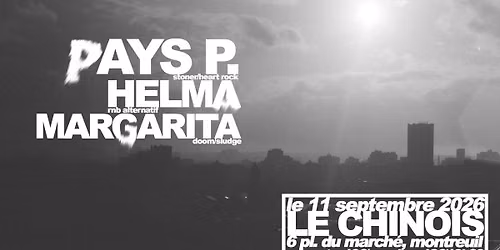 PAYS P. + HELMA + MARGARITA 