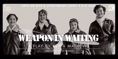 Weapon in Waiting - A Play by Keira Mathews