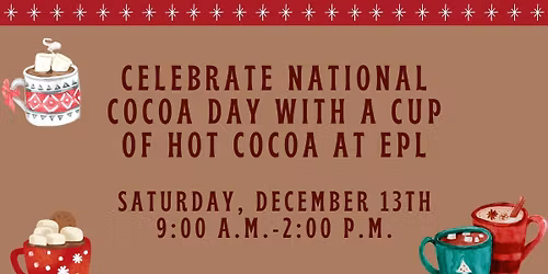 National Hot Cocoa Day at EPL