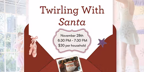 Twirling with Santa: A Santa Meet and Greet