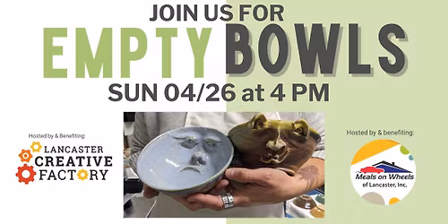 Empty Bowls @ Lancaster Creative Factory!