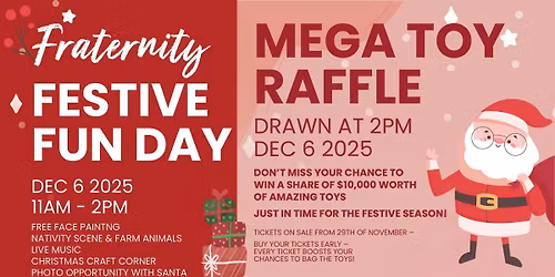 \ud83c\udf85 Fraternity Club Festive Fun Day & Mega Toy Raffle! \ud83c\udf84