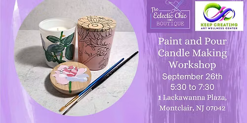 Paint & Pour Candle Making Class