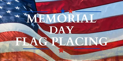 Memorial Day Flag Placing