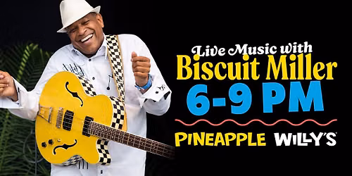 Live Music with Biscuit Miller