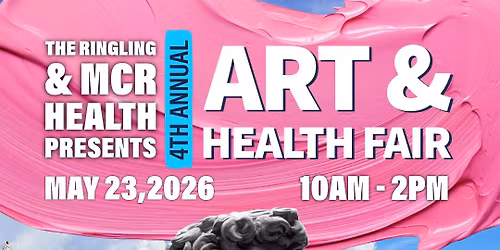 4th Annual Art & Health Fair presented by MCR Health & The Ringling